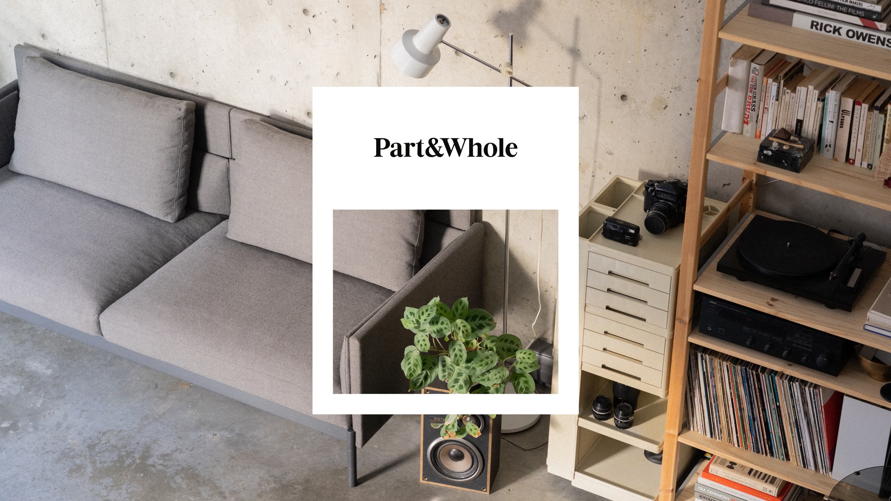 Part & Whole by Post Projects